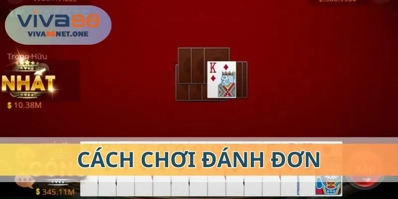 Cách chơi Tiến Lên Miền Nam đơn