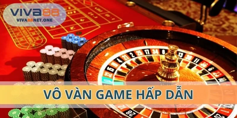 Vô vàn game hấp dẫn