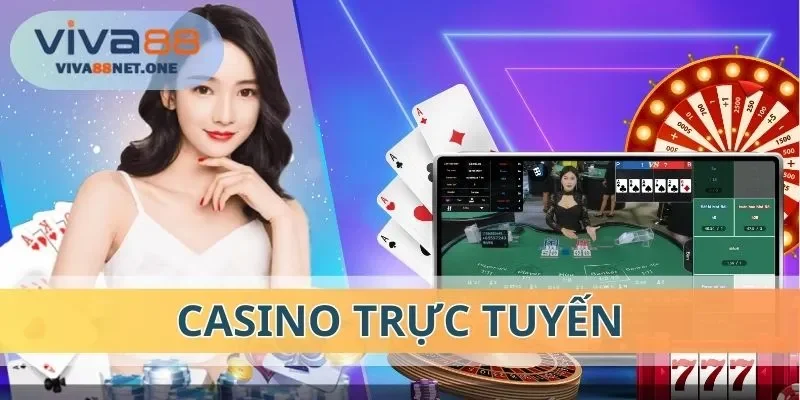 Casino trực tuyến là sảnh cực cực Hot tại VIVA88