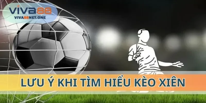 Người chơi cần nắm rõ về kèo cược này