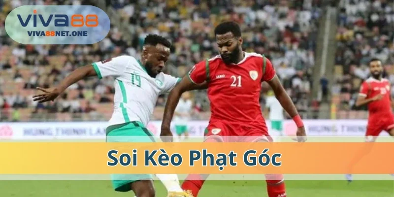 Hãy so sánh trình độ hai đội để soi kèo góc
