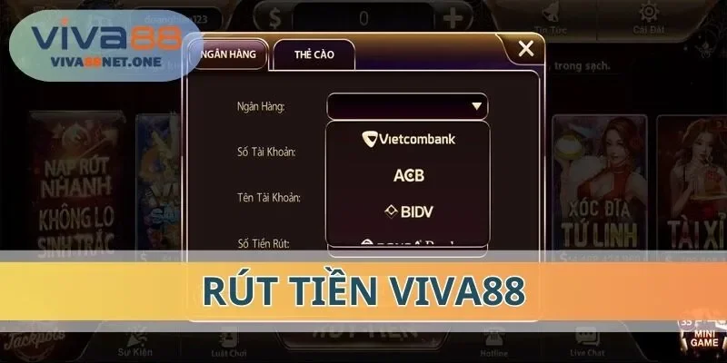 Rút tiền tại VIVA88 cực tốc độ